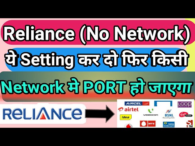 How to port Reliance SIM to other network if no network