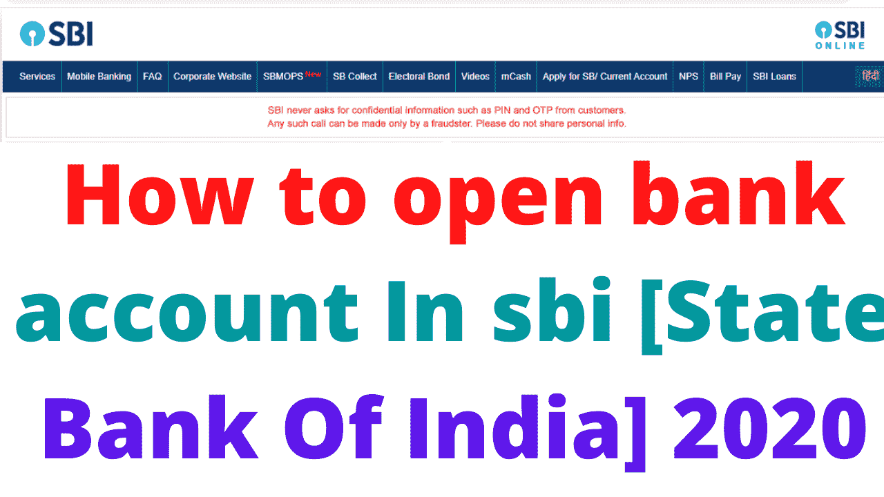 How to open bank account In sbi [State Bank Of India] 2020