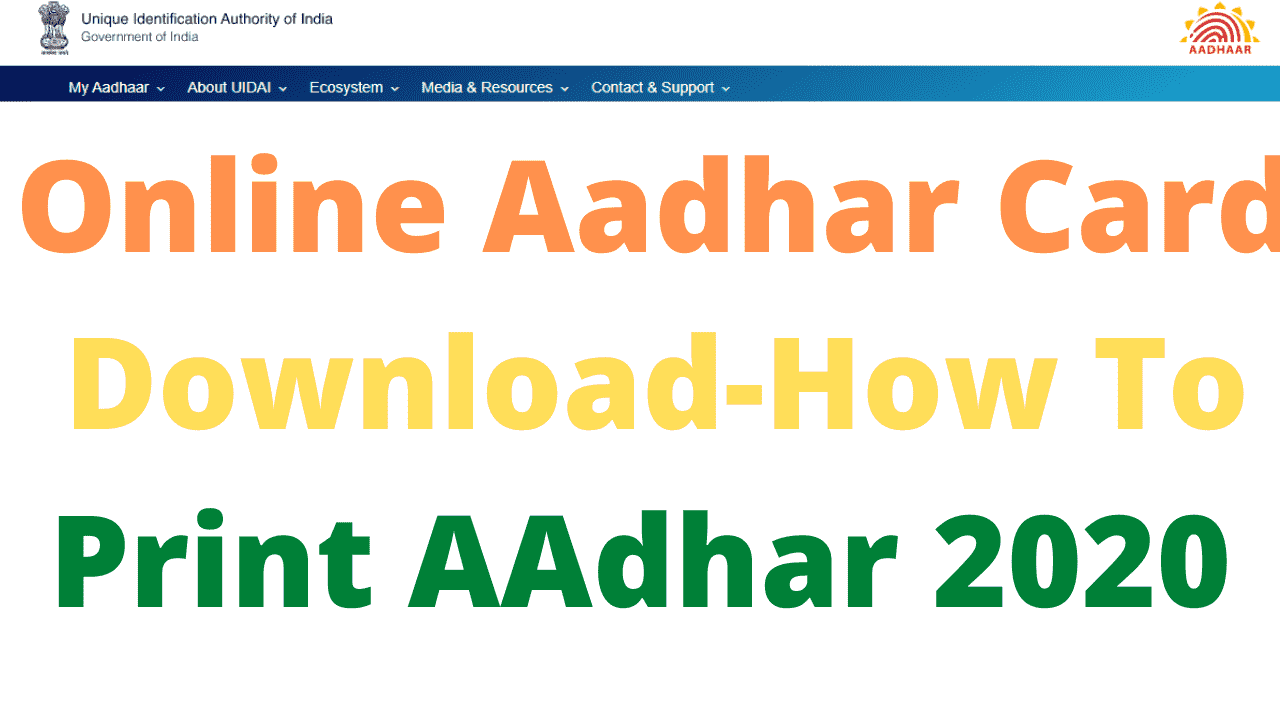 Online Aadhar Card Download-How To Print AAdhar 2020