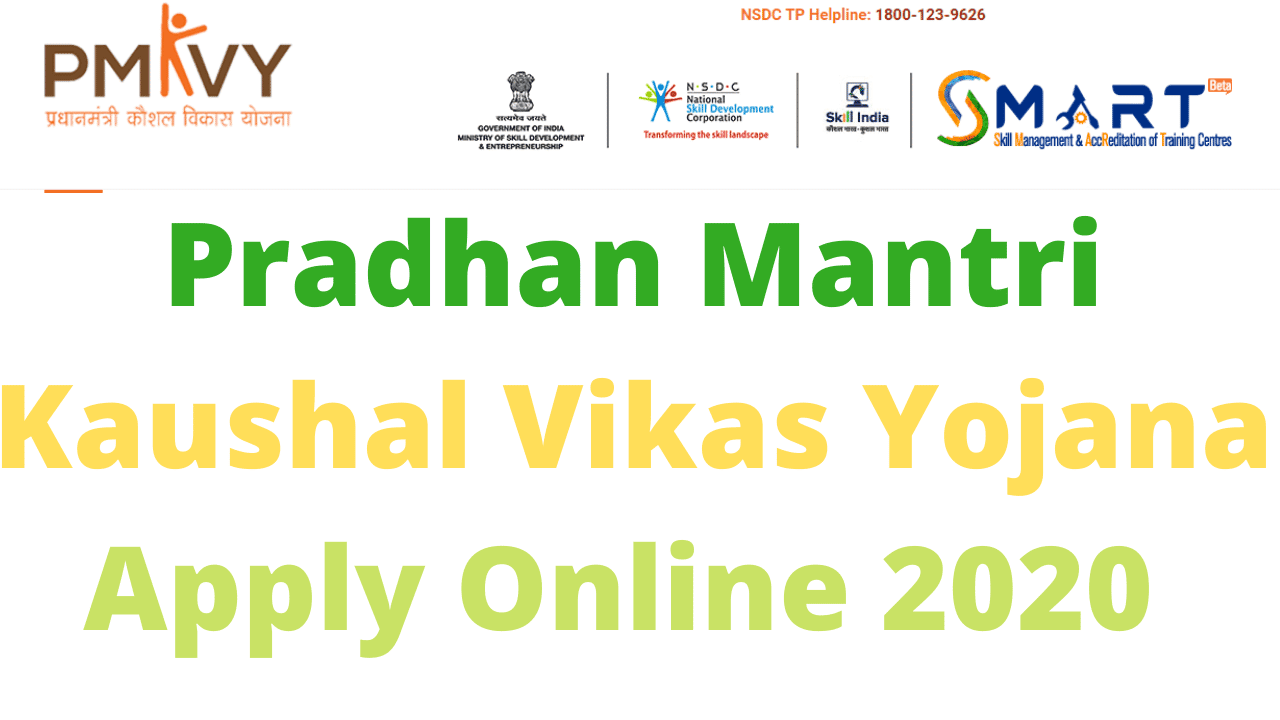 P M Kaushal Vikas Yojana Apply Online 2020