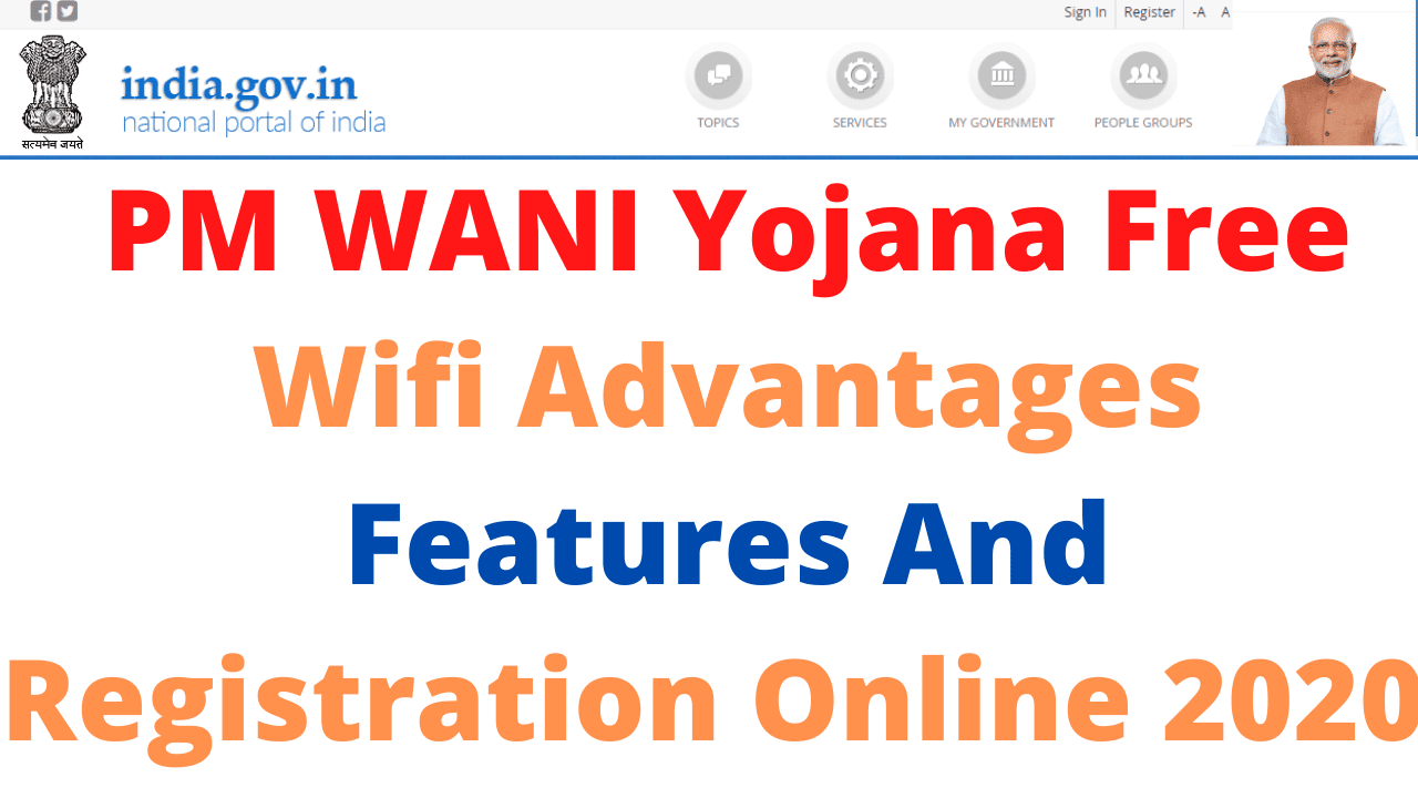 PM WANI Yojana Free Wifi Advantages Features And Registration Online 2020