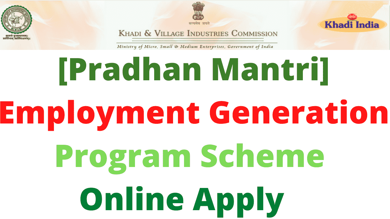 Pradhan Mantri Employment Generation Program Scheme