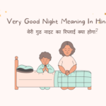 Very Good Night Meaning In Hindi